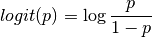 logit(p) = \log \frac{p}{1-p}